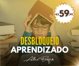 desbloqueio-aprendizado-allan-bomfim-curar-trauma-aprendizado-ser-inteligente